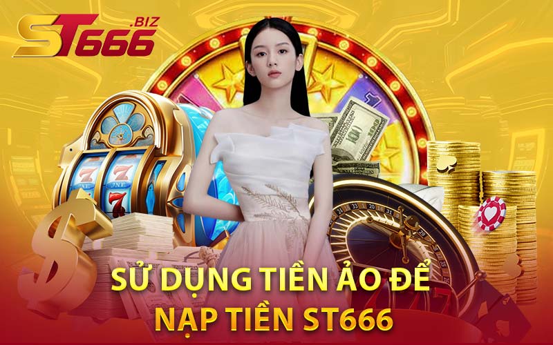 Nạp Tiền ST666